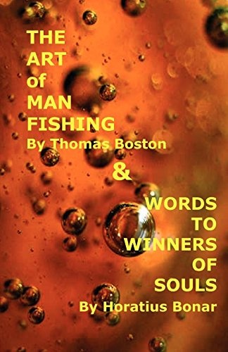 The Art of Man-Fishing & Words to Winners of Souls
