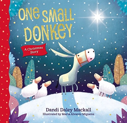 One Small Donkey: A Christmas Story