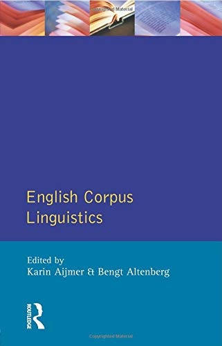 English Corpus Linguistics (Studies in Language & Linguistics)