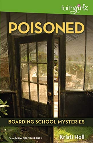 Poisoned (Faithgirlz / Boarding School Mysteries)