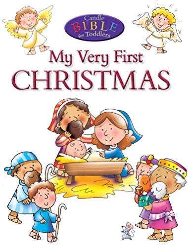My Very First Christmas (Candle Bible for Toddlers)