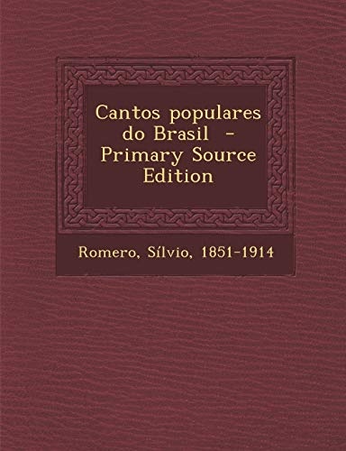 Cantos Populares Do Brasil (Portuguese Edition)