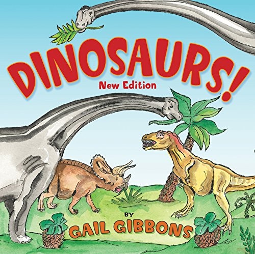 Dinosaurs! (New & Updated): Second Edition