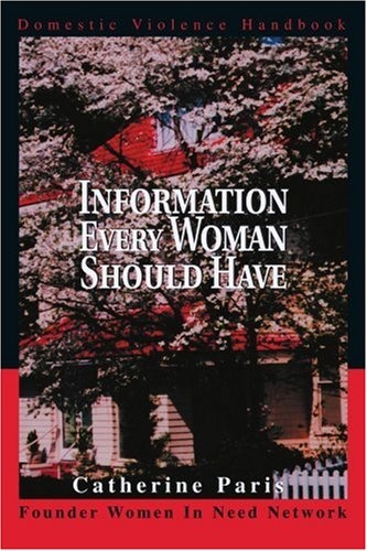 Information Every Woman Should Have: Domestic Violence Handbook