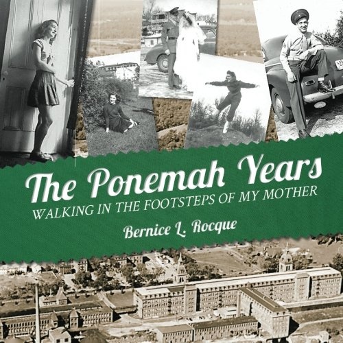 The Ponemah Years: Walking in the Footsteps of My Mother