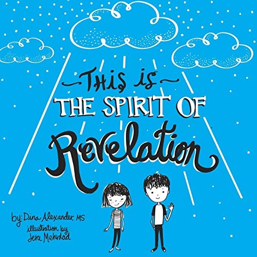 This is the Spirit of Revelation: A Guide for Young People