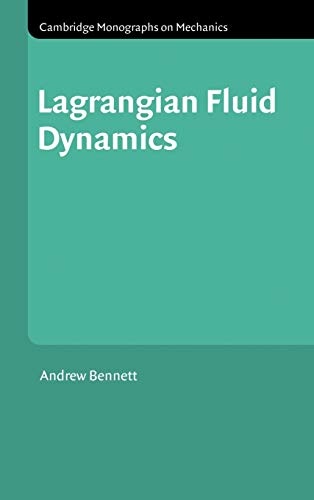 Lagrangian Fluid Dynamics (Cambridge Monographs on Mechanics)