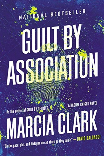 Guilt by Association (A Rachel Knight Novel, 1)