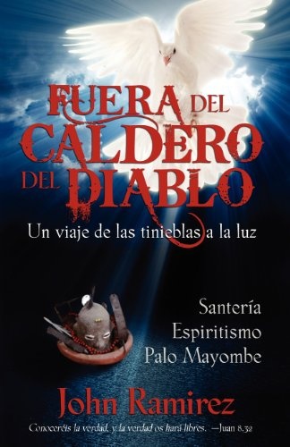 Fuera del Caldero del Diablo (Spanish Edition)