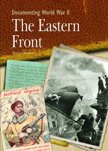 The Eastern Front (Documenting World War II)