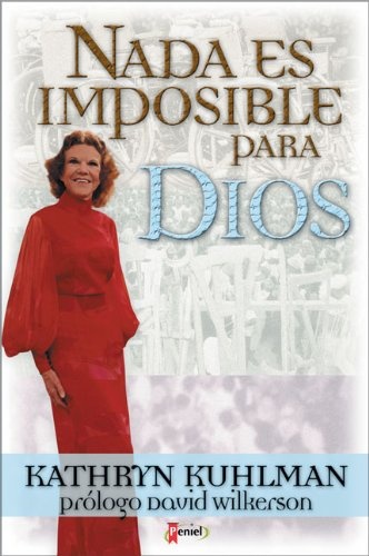 Nada es Imposible Para Dios (Spanish Edition)