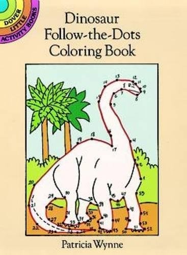 Dinosaur Follow-the-Dots Coloring Book (Dover Little Activity Books)