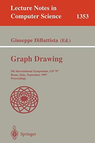 Graph Drawing: 5th International Symposium, GD '97, Rome, Italy, September 18-20, 1997. Proceedings (Lecture Notes in Computer Science (1353))
