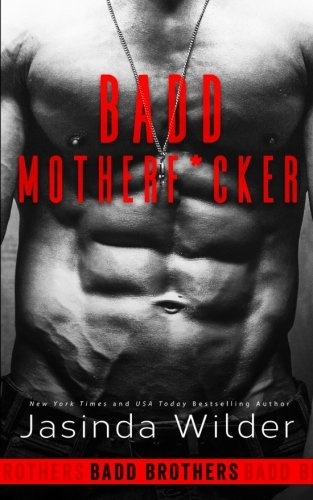 Badd Motherf*cker (Badd Brothers) (Volume 1)