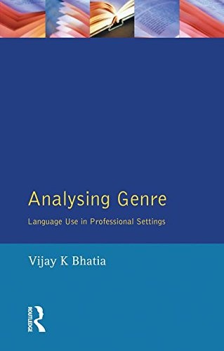 Analysing Genre: Language Use in Professional Settings (Applied Linguistics and Language Study)