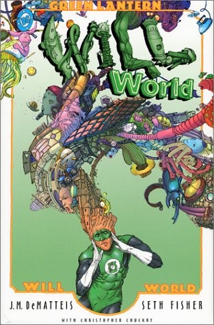 Green Lantern: Will World (Green Lantern (Graphic Novels))