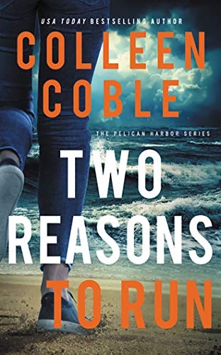 Two Reasons to Run (The Pelican Harbor Series) by Colleen Coble [Audio CD]