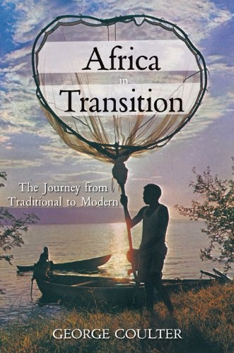 Africa in Transition: The Journey from Traditional to Modern