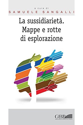 SussidiarietÃ  Mappe e Rotte di Esplorazione (Fuori Collana) (Italian Edition)