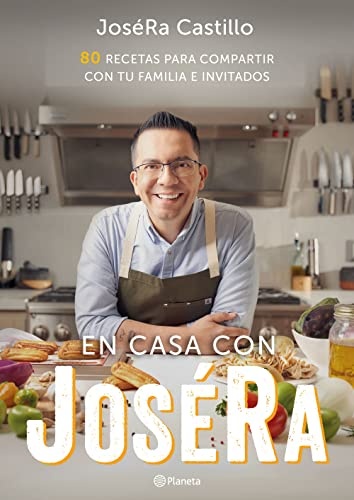 En casa con JosÃ©Ra (Spanish Edition)