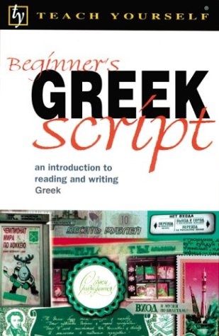 Teach Yourself Beginner's Greek Script (Greek Edition)