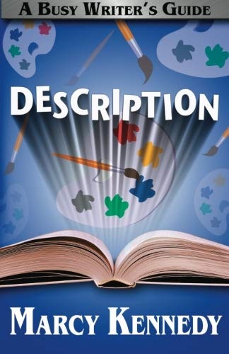 Description (Busy Writer's Guides) (Volume 10)