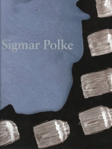 Sigmar Polke: The Three Lies Of Painting