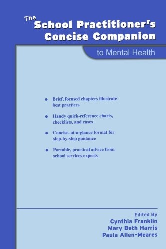 The School Practitioner's Concise Companion to Mental Health (School Practitioner's Concise Companions)