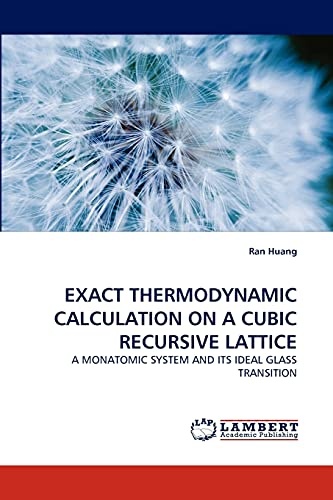 EXACT THERMODYNAMIC CALCULATION ON A CUBIC RECURSIVE LATTICE: A MONATOMIC SYSTEM AND ITS IDEAL GLASS TRANSITION