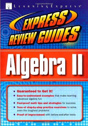 Express Review Guide: Algebra II