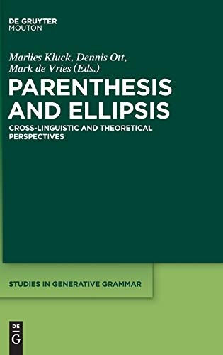 Parenthesis and Ellipsis (Studies in Generative Grammar [Sgg])