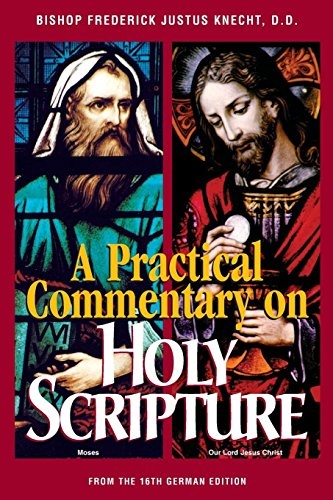 A Practical Commentary on Holy Scripture