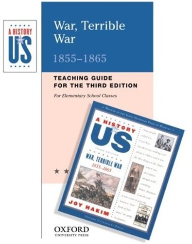 War, Terrible War: Elementary Grades Teaching Guide A History of US Book 6 (A History of US, 6)