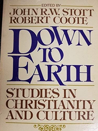 Down to Earth : Studies in Christianity and Culture