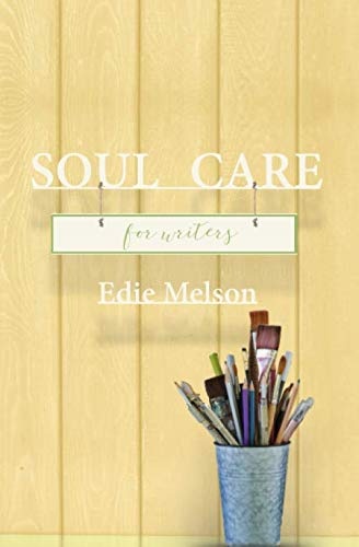 Soul Care for Writers