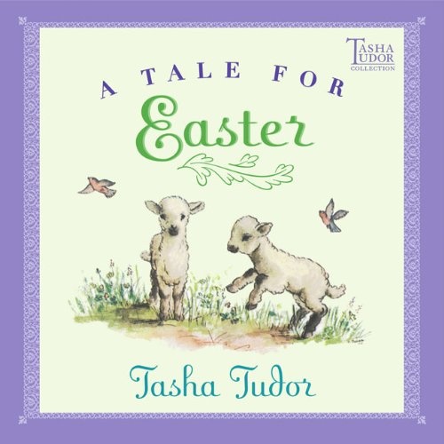 Tale For Easter (Turtleback School & Library Binding Edition) (Tasha Tudor Collection)