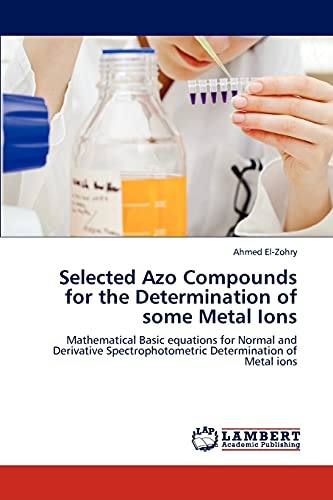 Selected Azo Compounds for the Determination of some Metal Ions: Mathematical Basic equations for Normal and Derivative Spectrophotometric Determination of Metal ions