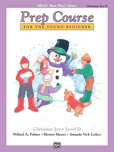 Alfred's Basic Piano Prep Course Christmas Joy!, Bk D: For the Young Beginner (Alfred's Basic Piano Library)