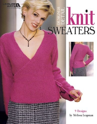 Designer Detail Knit Sweaters (Leisure Arts #3712)