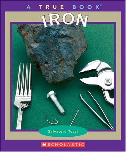 Iron (True Books)