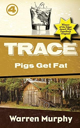 Pigs Get Fat (Trace) (Volume 4)