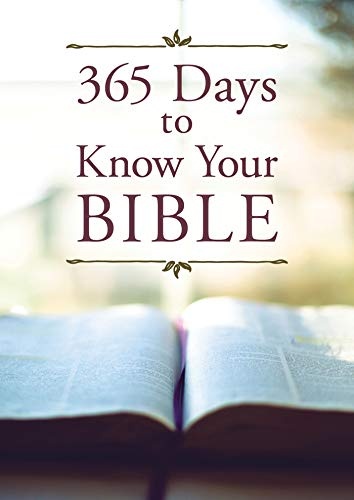 365 Days to Know Your Bible