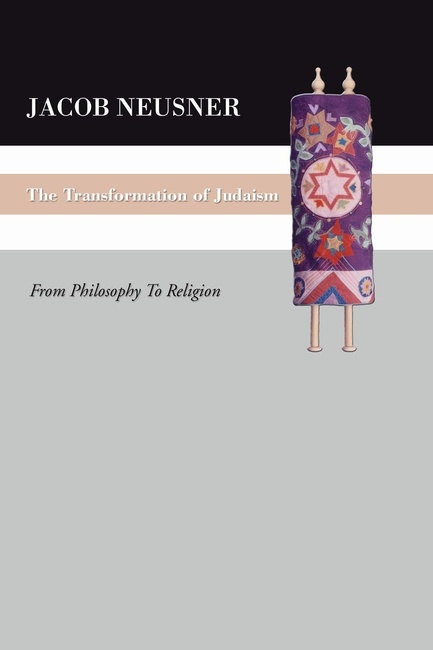The Transformation of Judaism: From Philosophy to Religion