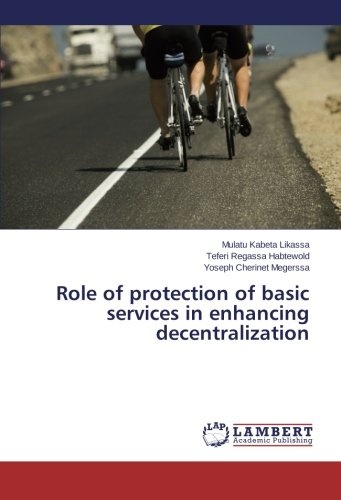 Role of protection of basic services in enhancing decentralization