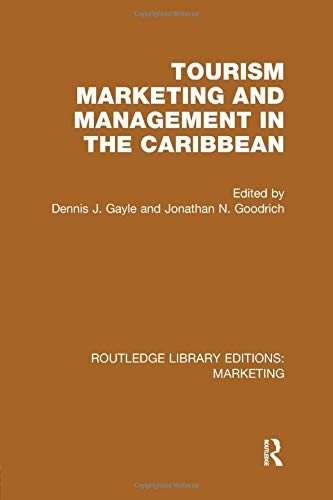 Tourism Marketing and Management in the Caribbean (RLE Marketing) (Routledge Library Editions: Marketing)