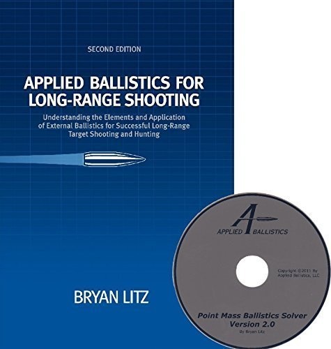 Applied Ballistics Book for Long Range Shooting By Bryan Litz