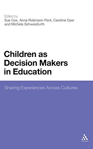 Children as Decision Makers in Education: Sharing Experiences Across Cultures