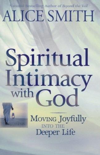 Spiritual Intimacy With God