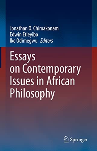 Essays on Contemporary Issues in African Philosophy