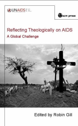 Reflecting Theologically on AIDS: A Global Challenge